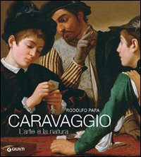 Caravaggio_L`arte_E_La_Natura_-Papa_Rodolfo